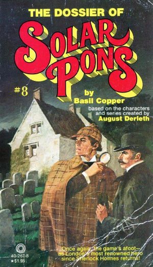 [Solar Pons 08] • The Dossier of Solar Pons